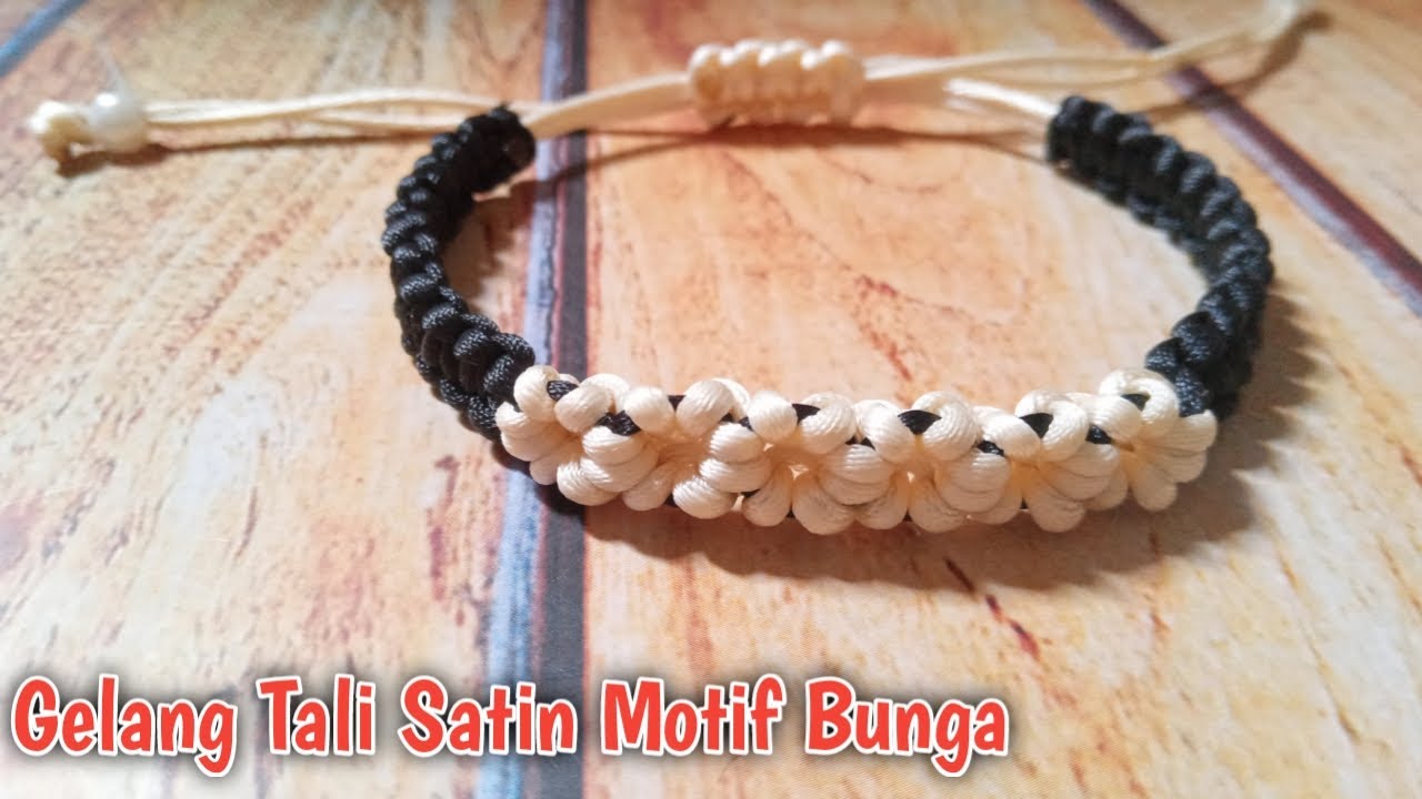 Tutorial Cara Membuat Gelang Tali Satin DIY I Gelang Tali Motif Bunga