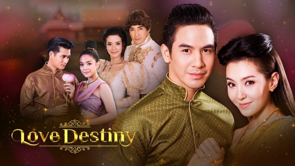 Love Destiny Thai Drama – Cast, Story & Review