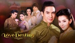 Love Destiny Thai Drama – Cast, Story & Review Love Destiny Thai Drama – Cast, Story & Review